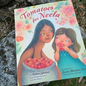 2021 copy "Tomatoes for Neela," by Top Chef Padma Lakshmi & Juana Martinez-Neal